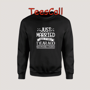 Sweatshirts Just Married Couples Anniversary