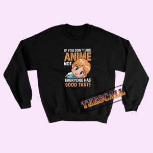 Sweatshirts If You Don’t Like Anime