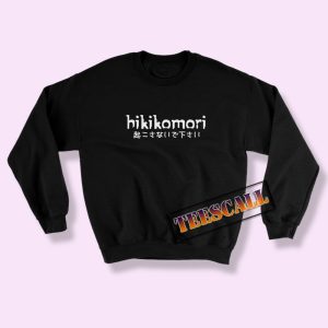Sweatshirts Hikikomori Kanji Japan