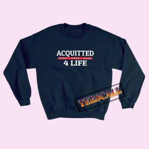 Sweatshirts Acquitted 4 Life